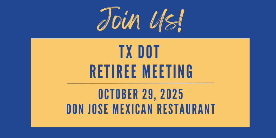 HHCU TX DOT Retiree Meeting October 2025